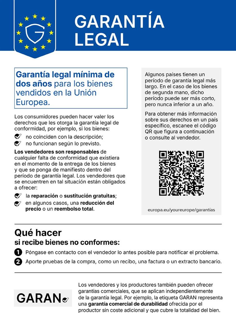 Comunicación armonizada de la UE sobre la garantía legal: como mínimo dos años de garantía legal para los bienes vendidos en la Unión Europea.